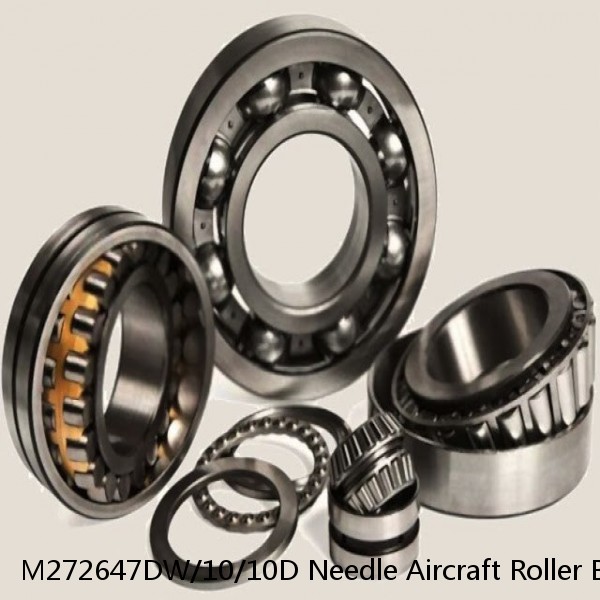 M272647DW/10/10D Needle Aircraft Roller Bearings #1 small image
